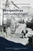 Cubierta para Perspectivas históricas en la ciudad: Educación, ciencia, tecnología y política, 1824-1978